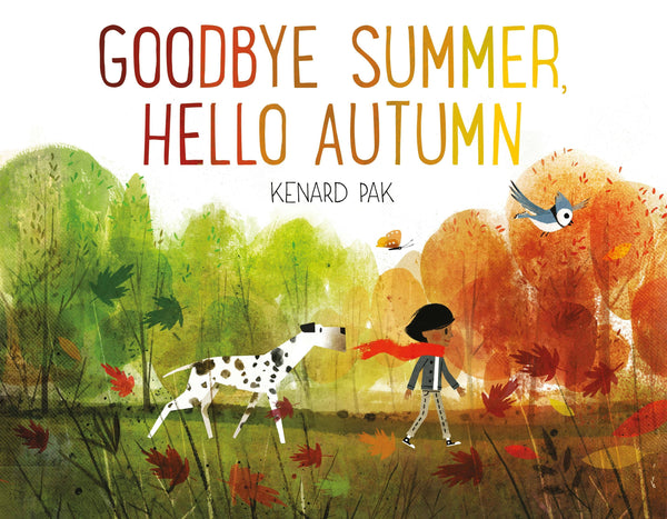 Macmillan Publishers - Goodbye Summer, Hello Autumn