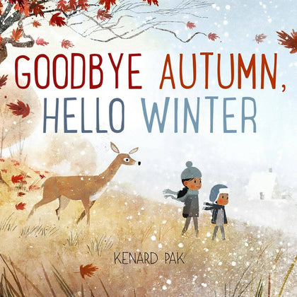 Macmillan Publishers - Goodbye Autumn, Hello Winter