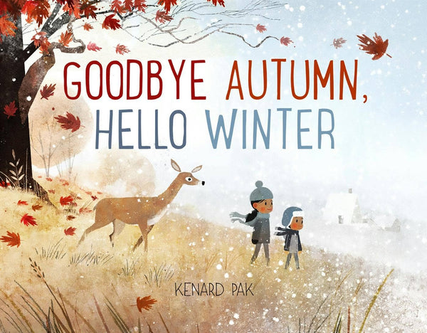 Macmillan Publishers - Goodbye Autumn, Hello Winter