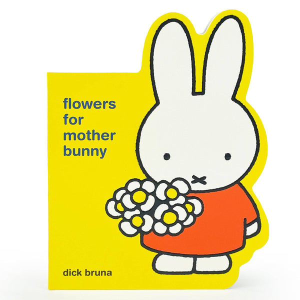 Cottage Door Press - Miffy Flowers for Mother Bunny Shaped Board Book