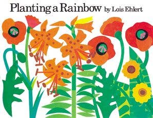 HarperCollins - Planting a Rainbow Board Book: Lois Ehlert