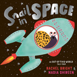 Simon & Schuster - Snail in Space by Rachel Bright: Hardcover; 32 pages / English