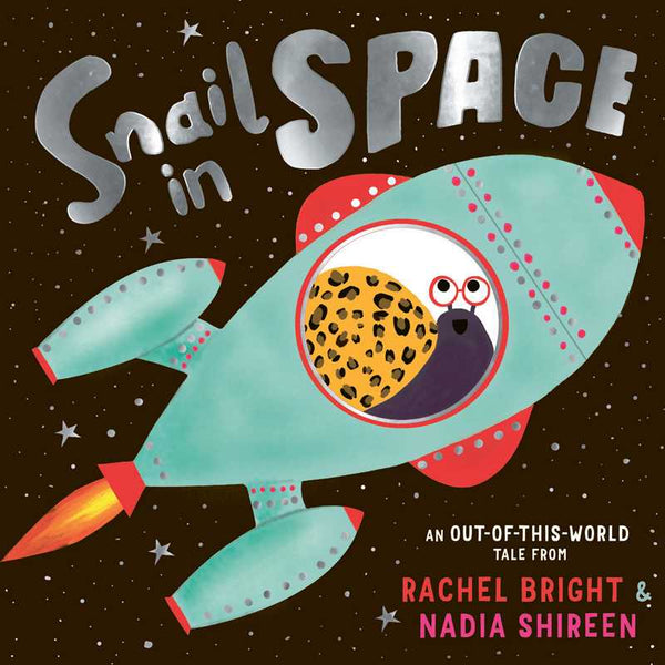 Simon & Schuster - Snail in Space by Rachel Bright: Hardcover; 32 pages / English