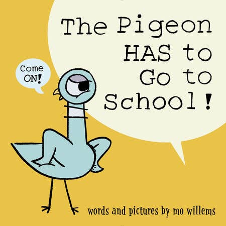 Penguin Random House LLC - The Pigeon Has To Go To School!