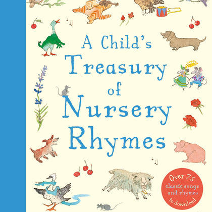 Macmillan Publishers - A Child's Treasury of Nursery Rhyme