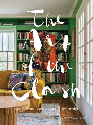 Gibbs Smith - The Art of the Clash: A Manifesto Against Mundane Design