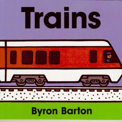 HarperCollins - Trains Board Book : Byron Barton