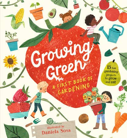 Penguin Random House LLC - Growing Green: A First Book