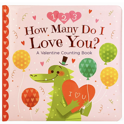 Cottage Door Press - How Many Do I Love You? A Valentine Counting Board Book