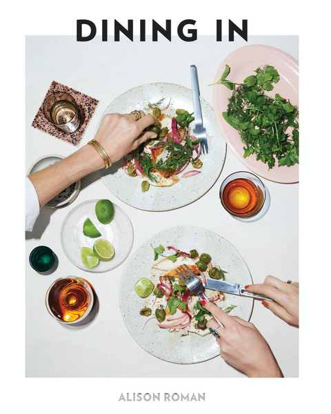 Alison Roman's Dining In Cookbook
